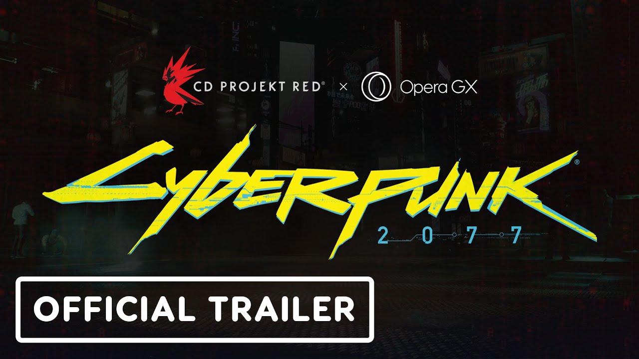 Opera GX - Official Cyberpunk 2077 Browser Mod Trailer - YouTube