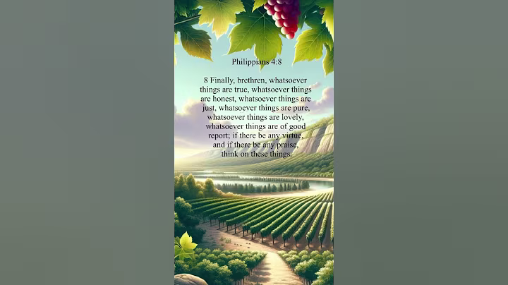 Bible Verse - Philippians(4:8) KJV, #Jesus #love #Bibleverse,#faith,#Grace