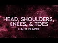 Lenny Pearce - Head, Shoulders, Knees, & Toes (Lyrics) [Extended]