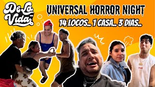 14 LOCOS , 1 CASA, 3 DIAS EN UNIVERSAL HORROR NIGHT #vlogdlv