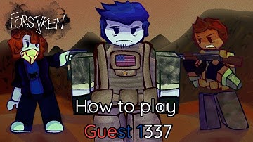 How To Play Guest 1337 (Forsaken)