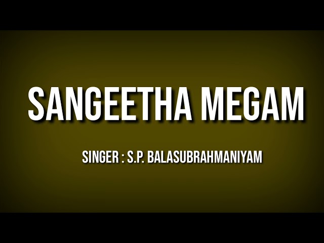 Sangeetha  Megam song lyrics class=