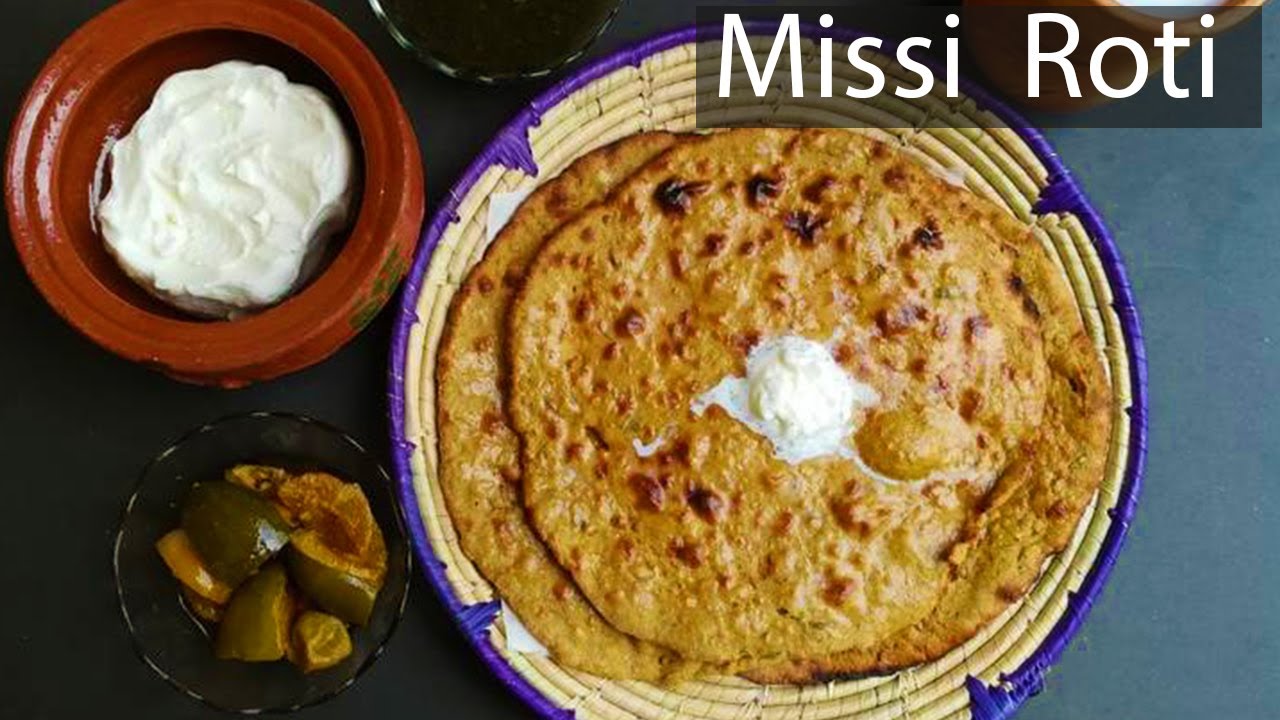 Missi Roti | Healthy And Tasty Recipe for Weight Loss | IMWOW - YouTube