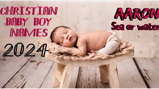 Christian Baby Boy Names 2024