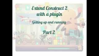 Pimp my Construct 2 ... with plugins - Part 2