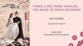 [INDO SUB] Liu Yifei & Yang Yang - Ten Miles of Peach Blossoms Lyrics | Once Upon A Time OST