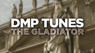 DMP Tunes - The Gladiator (Official Audio) | #Techno #BigRoom