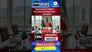 “BIG BREAKING! Iran Softens Terms for US Talks in Pakistan