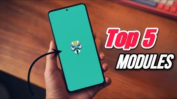 Top 5 Magisk Modules ft. 2024 Edition