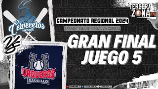 CERVECEROS DE MEOQUI vs VAQUEROS DE SAUCILLO | GRAN FINAL JUEGO 5 |  CAMPEONATO REGIONAL 2024