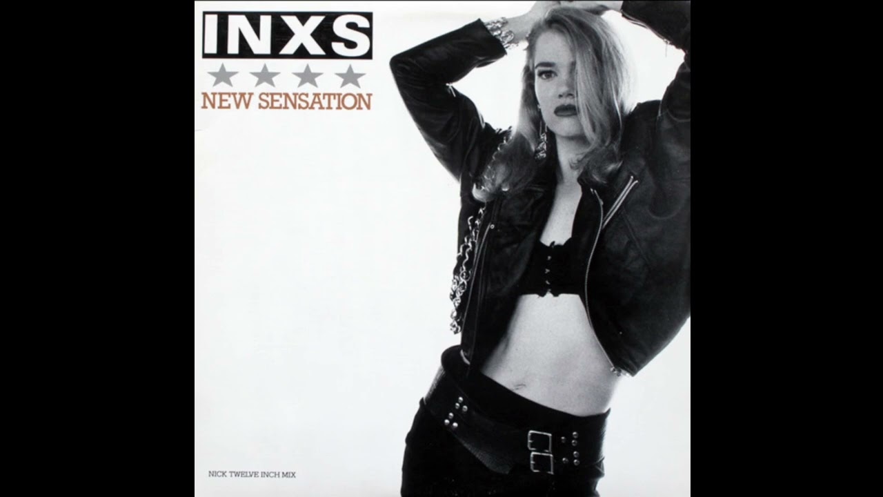 Inxs - New Sensation (Nick Twelve Inch Mix) 1988 - YouTube