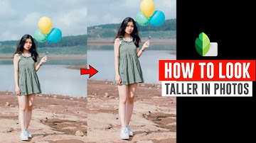 How to increase height in photo | snapseed photo editing | Snapseed editing