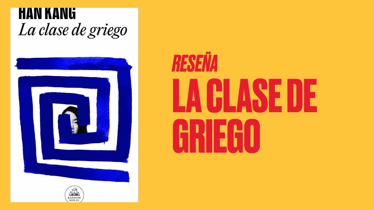 han kang la clase de griego