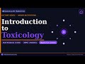 Introduction to Toxicology: Comprehensive Lecture Guide for University &amp; Higher Institution Students