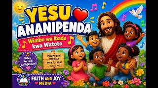 Yesu Ananipenda/Wimbo wa watoto wa kikristo  (official Music video)