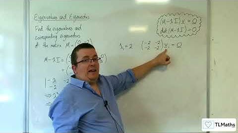AQA A-Level Further Maths C10-03 Eigenvalues and Eigenvectors: 2D Example 1