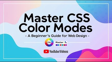 Master CSS Color Modes - A Beginner