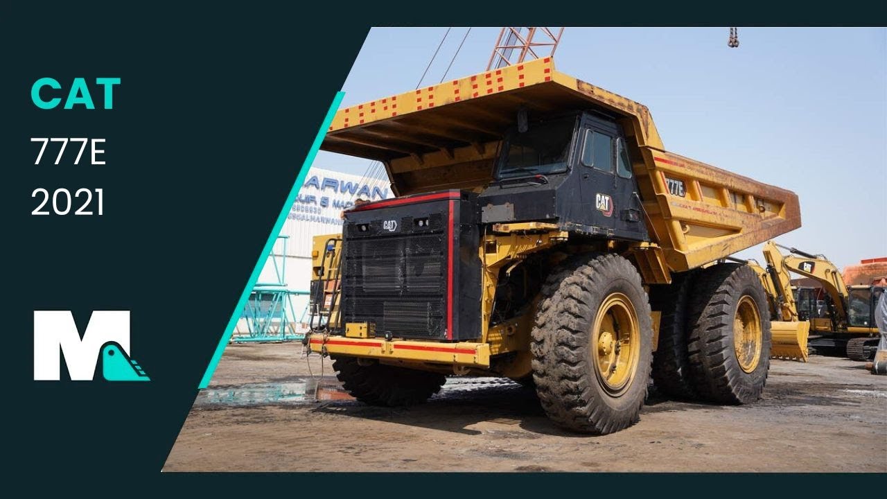Cat 777E Rigid Dump Truck | 2021