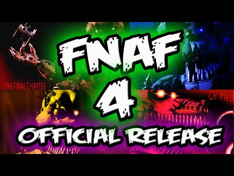 FNAF 4 OFFICIAL RELEASE DATE *NEW* || Five Nights at Freddy's 4 OFFICIAL RELEASE