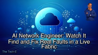 AI Network Engineer: Watch It Find and Fix Real Faults in a Live Fabric