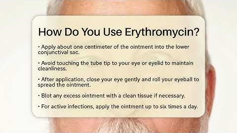 How Do You Use Erythromycin? - Optometry Knowledge Base