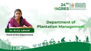 Department of Plantation Management | Dr. WAS Lakmali | AGRES - FAPM