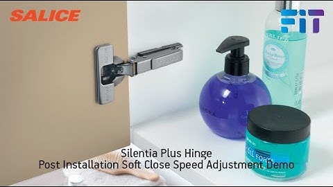 Salice Silentia Plus Hinges - Post Installation Soft Close Speed Adjustment Demonstration