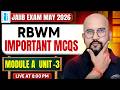JAIIB May Exam 2026 | JAIIB RBWM Module A | Unit 3 | Important MCQs | by Bhaskar Sir