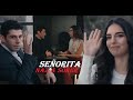 Naz & Soner  - Señorita (Son Yaz)