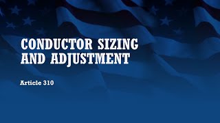 Conductor Sizing and Adjustment