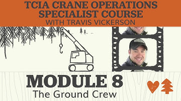 How to Train your Ground Crew for Working Around a Crane - TreeStuff