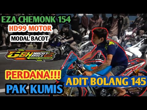 Win Balap ADIT BOLANG 145 VS EZA CHEMONK 154 WIN??? || BALAP JAKARTA - YouTube