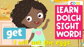 Phonics | Sight Words Songs! | Sight Word “get” (Level 2A-15) | by Cool Junior Phonics