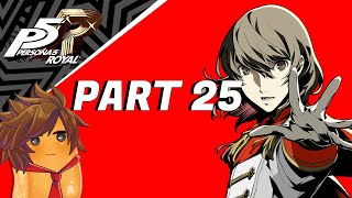 Persona 5 Royal | Part 25