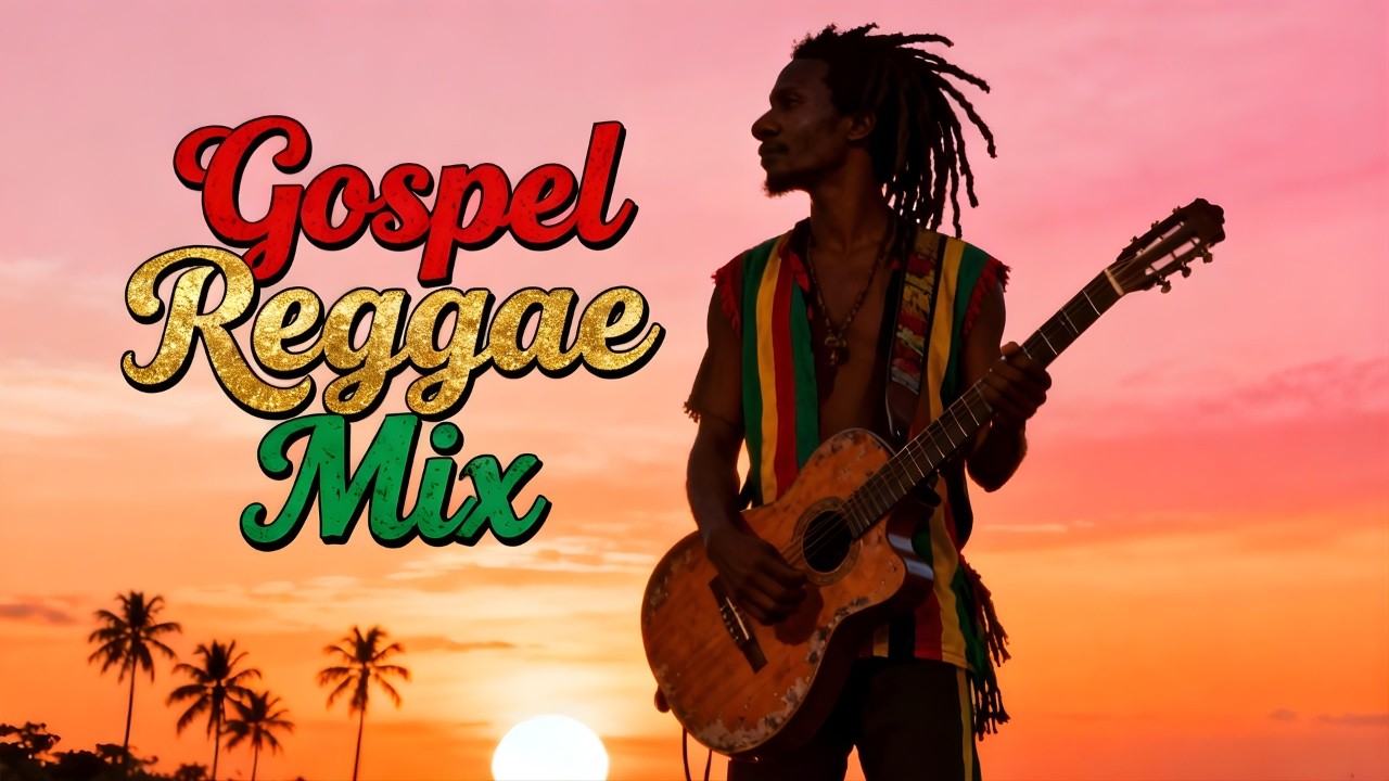 Reggae Gospel Vibes 2026 – Spirit-Filled ReMix Collection