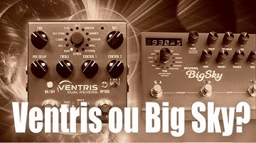 Rig on Fire #297 - Ventris Dual Reverb é melhor que o Strymon Big sky?