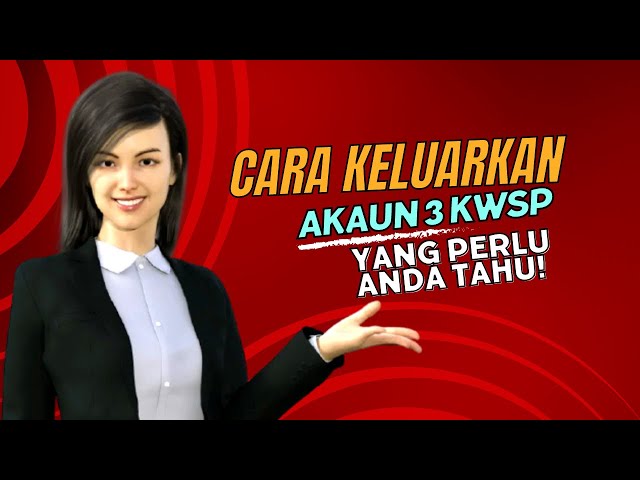 CARA KELUARKAN WANG AKAUN 3 KWSP class=