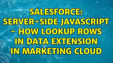 Salesforce: Server-side JavaScript - how lookup rows in data extension in Marketing cloud