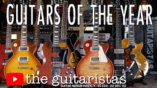 Guitars Of The Year 2023 🎸 The Highs &amp; Lows Of This Year&#39;s GAS 😀😤
