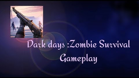 Dark Days Gameplay || Killing easiest boss ever.