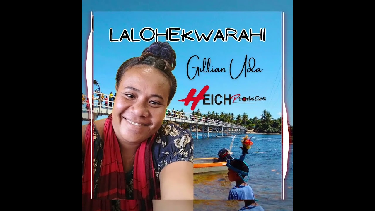 Lalohekwarahi_Gillian Uda [Heich Production] 2025