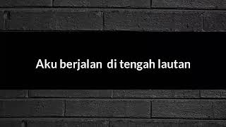 Dimana Hatimu ( Lyric & Video)