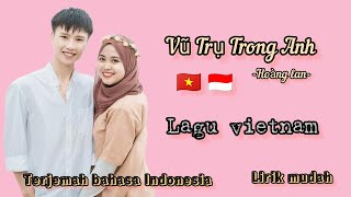 Vũ Trụ Trong Anh// hoàng lan , terjemah bahasa Indonesia