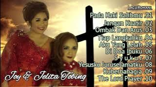 Full Album Rohani Pada Kaki Salibmu |Joy & Jelita Tobing ( MV)