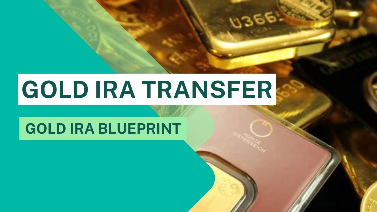 Gold IRA Transfer: Everything You Need To Know