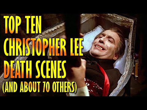 Top Ten Christopher Lee Death Scenes (and about 70 others)