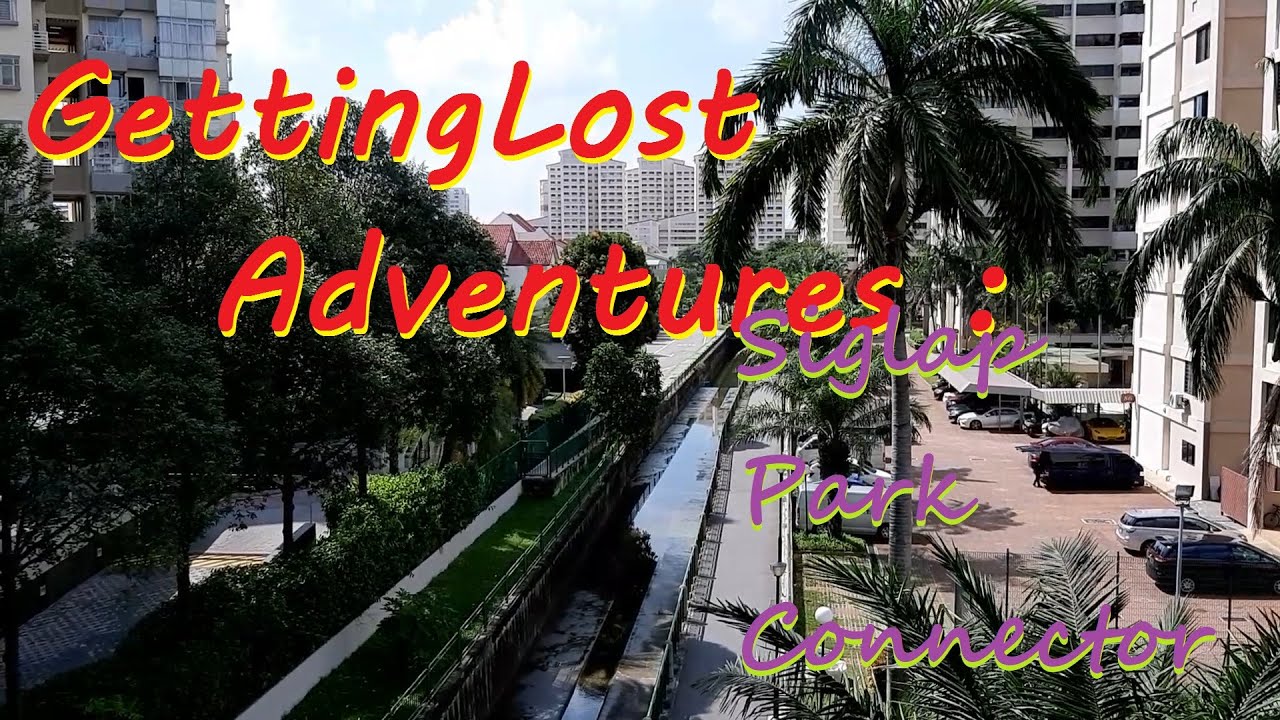 GettingLost Adventures : Siglap Park Connector. Join me as I Journey from the Source of the Canal