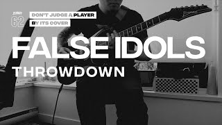 Throwdown - False Idols (Guitar Cover)