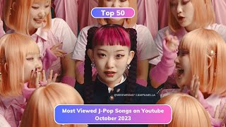 [Top 50] Most Viewed J-Pop Songs on Youtube - October 2023