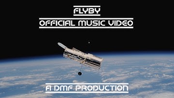 Flyby (Official Video)